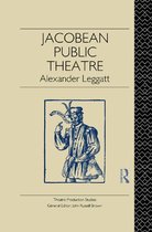 Theatre Production Studies - Jacobean Public Theatre