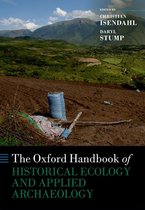Oxford Handbooks - The Oxford Handbook of Historical Ecology and Applied Archaeology