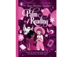 The Teen Witches' Guide - The Teen Witches' Guide to Palm Reading