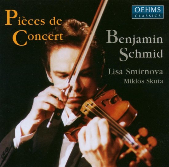 Benjamin Schmid, Lisa Smirnova, Miklós Skuta - Pièces De Concert (CD)