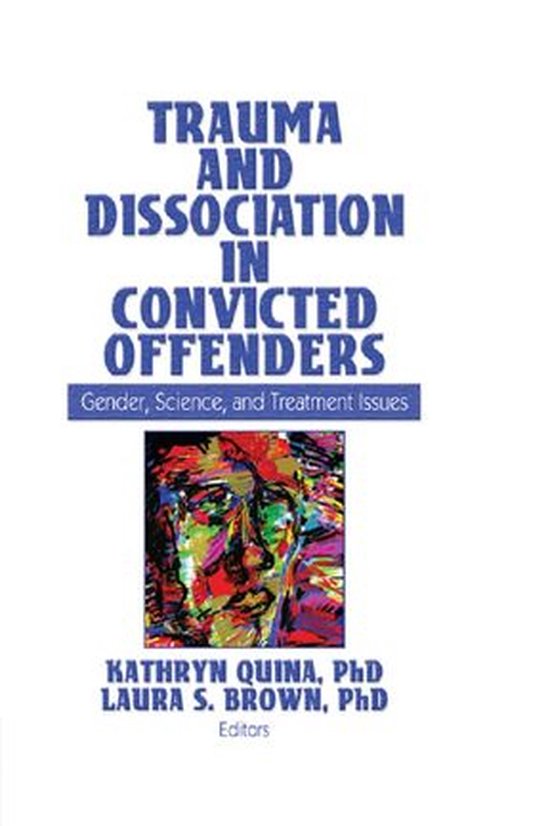 Trauma and Dissociation in Convicted Offenders - cover