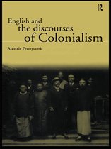 The Politics of Language - English and the Discourses of Colonialism