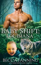 Shifter Babies of America 3 - The Baby Shift: Louisiana