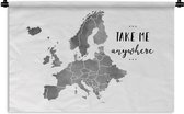 Wandkleed - Wanddoek - Europakaart in grijze waterverf met de tekst "Take me anywhere" - zwart wit - 150x100 cm - Wandtapijt