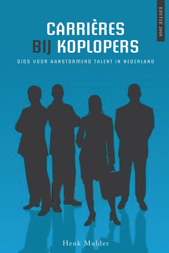Cover van het boek 'Carrieres bij Koplopers / 2008' van H. Mulder