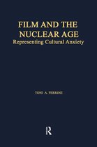 Studies in American Popular History and Culture - Film and the Nuclear Age