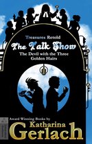 Treasures Retold 11 - The Talk Show (The Devil With the Three Golden Hairs)