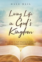 Living Life in God's Kingdom