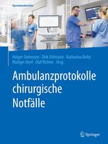 Operationsberichte - Ambulanzprotokolle chirurgische Notfälle