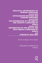Linguistic Surveys of Africa - Practical Orthography of African Languages