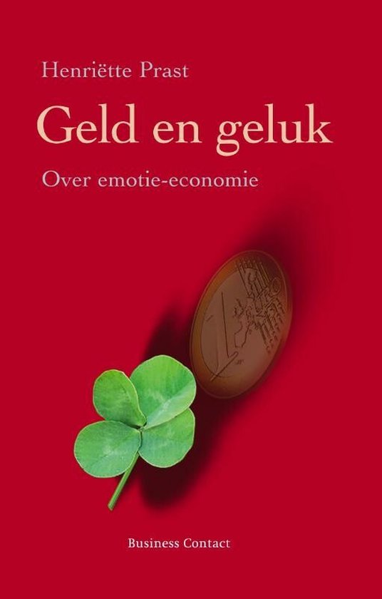 Cover van het boek 'Geld en geluk' van H. Prast