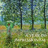 A Year in Impressionism