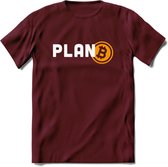 Plan B - Crypto T-Shirt Kleding Cadeau | Dames / Heren / Unisex | Bitcoin / Ethereum shirt | Grappig Verjaardag kado | BTC Tshirt Met Print | - Burgundy - XXL
