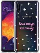 Galaxy A50 Hoesje Good Things Are Coming - Designed by Cazy