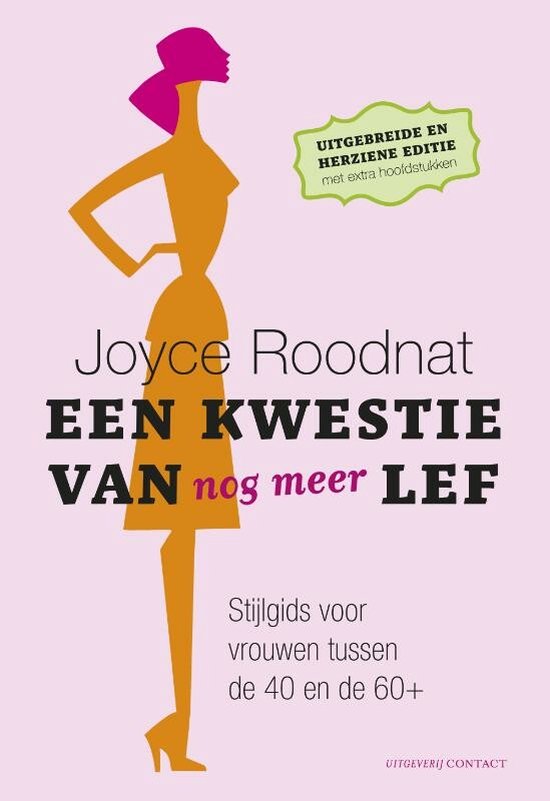 Cover van het boek 'Een kwestie van nog meer lef' van Joyce Roodnat