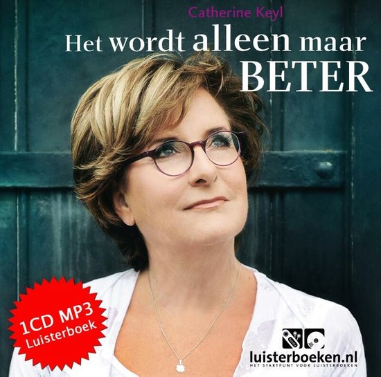 Cover van het boek 'Het wordt alleen maar beter'
