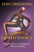 Reclaiming the Sacred Source