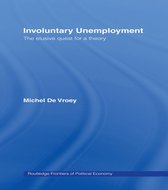 Routledge Frontiers of Political Economy - Involuntary Unemployment