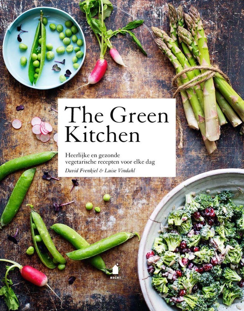 The green kitchen - heerlijke en gezonde vegetarische recepten voor elke dag - David Frenkiel