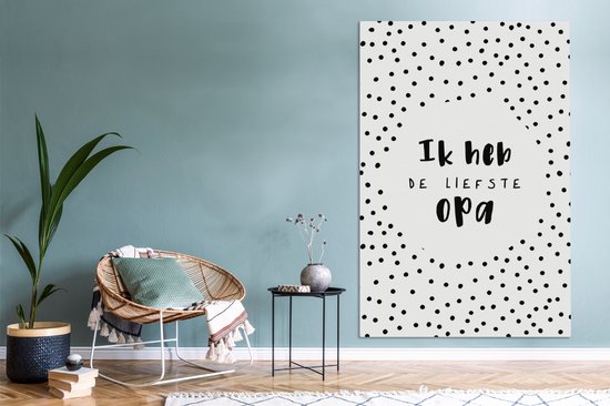 Tableau sur toile Proverbes - Citations - 'J'ai le grand-père le plus doux' - 120x180 cm - Décoration murale XXL