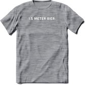 1.5 meter Bier T-Shirt | Unisex Kleding | Dames - Heren Feest shirt | Drank | Grappig Verjaardag Cadeau tekst | - Donker Grijs - Gemaleerd - XXL