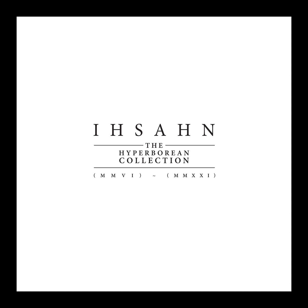 Ihsahn - The Hyperborean Collection (MMVI) - (MMXXI) (9 LP) (Limited Edition) (Coloured Vinyl)