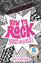 How to Rock 1 - How to Rock Braces and Glasses