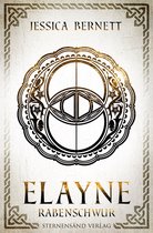 Elayne 3 - Elayne (Band 3): Rabenschwur