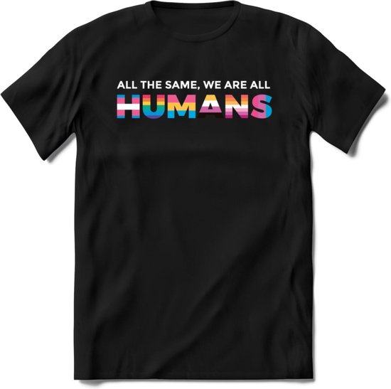 All The Same | Pride T-Shirt | Grappig LHBTIQ+ / LGBTQ / Gay / Homo / Lesbi Cadeau Shirt | Dames - Heren - Unisex | Tshirt Kleding Kado | - Zwart - 3XL