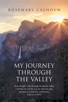 My Journey Through the Valley