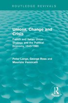 European Trade Unions and the 1970s Economic Crisis - Unions, Change and Crisis