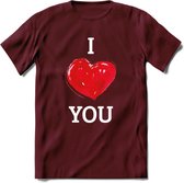 I Love You - Valentijn T-Shirt | Grappig Valentijnsdag Cadeautje voor Hem en Haar | Dames - Heren - Unisex | Kleding Cadeau | - Burgundy - M