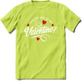 Would You Be My Valentine - Valentijn T-Shirt | Grappig Valentijnsdag Cadeautje voor Hem en Haar | Dames - Heren - Unisex | Kleding Cadeau | - Groen - 3XL