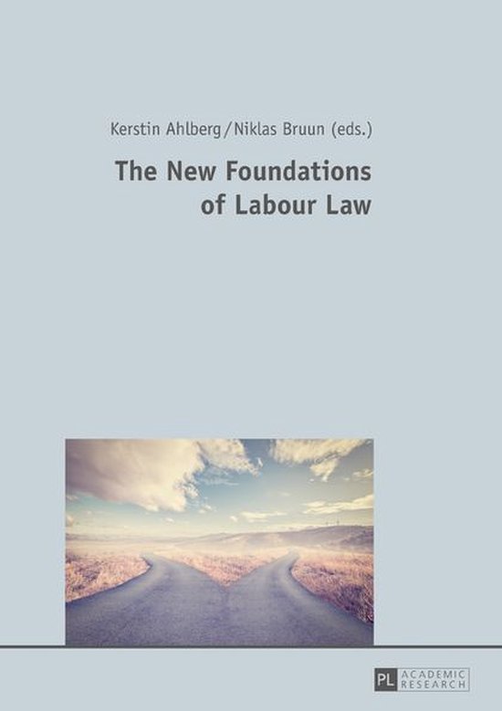 The New Foundations of Labour Law - cover