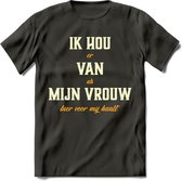 Ik Hou Van Mijn Vrouw T-Shirt | Bier Kleding | Feest | Drank | Grappig Verjaardag Cadeau | - Donker Grijs - XL