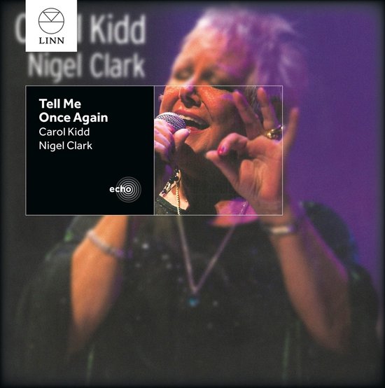 Carol Kidd & Nigel Clark - Tell Me Once Again (CD)