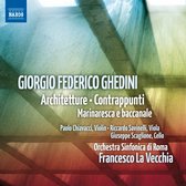 Paolo Chiavacci, Riccardo Savinelli, Orchestra Sinfonica Di Roma - Ghedini: Architetture/Contrappunti (CD)