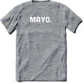 Mayo - Snack T-Shirt | Grappig Verjaardag Kleding Cadeau | Eten En Snoep Shirt | Dames - Heren - Unisex Tshirt | - Donker Grijs - Gemaleerd - M