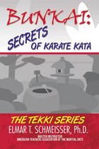 Bunkai: Secrets of Karate Kata