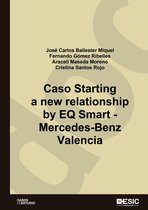 Caso Starting a new relationship by EQ Smart -Mercedes-Benz Valencia