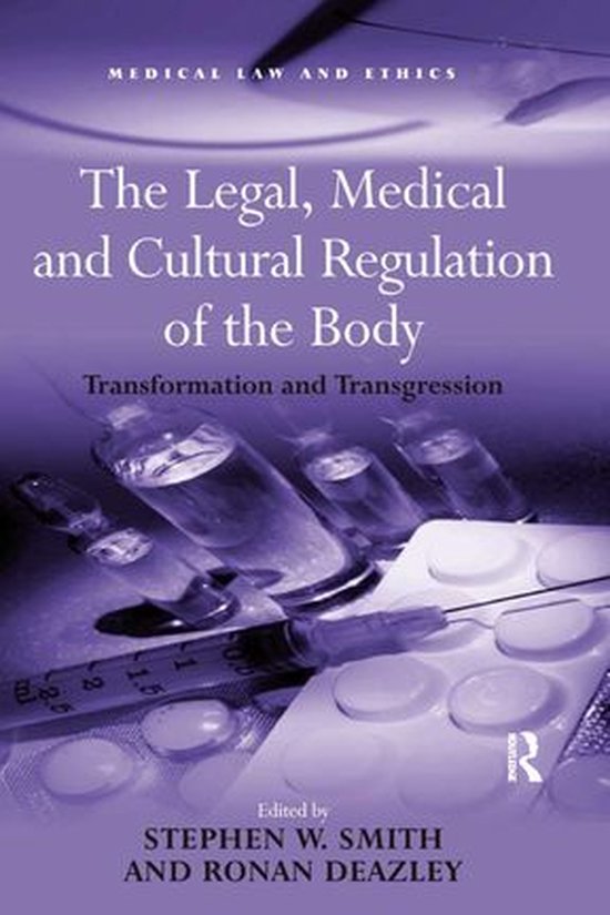 The Legal, Medical and Cultural Regulation of the Body - cover