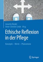 Ethische Reflexion in der Pflege