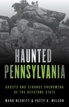 Haunted Series - Haunted Pennsylvania