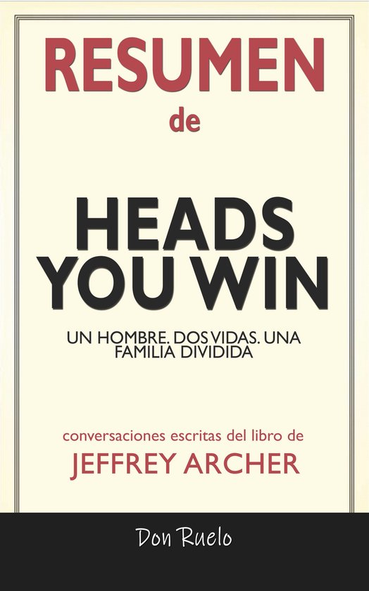Resumen de Heads You Win (ebook), Don Ruelo 6610000166275 Boeken bol
