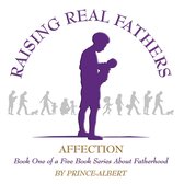 Raising Real Fathers