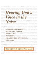 Hearing God’s Voice in the Noise