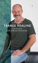 Trance Healing 1 - Trance Healing 1