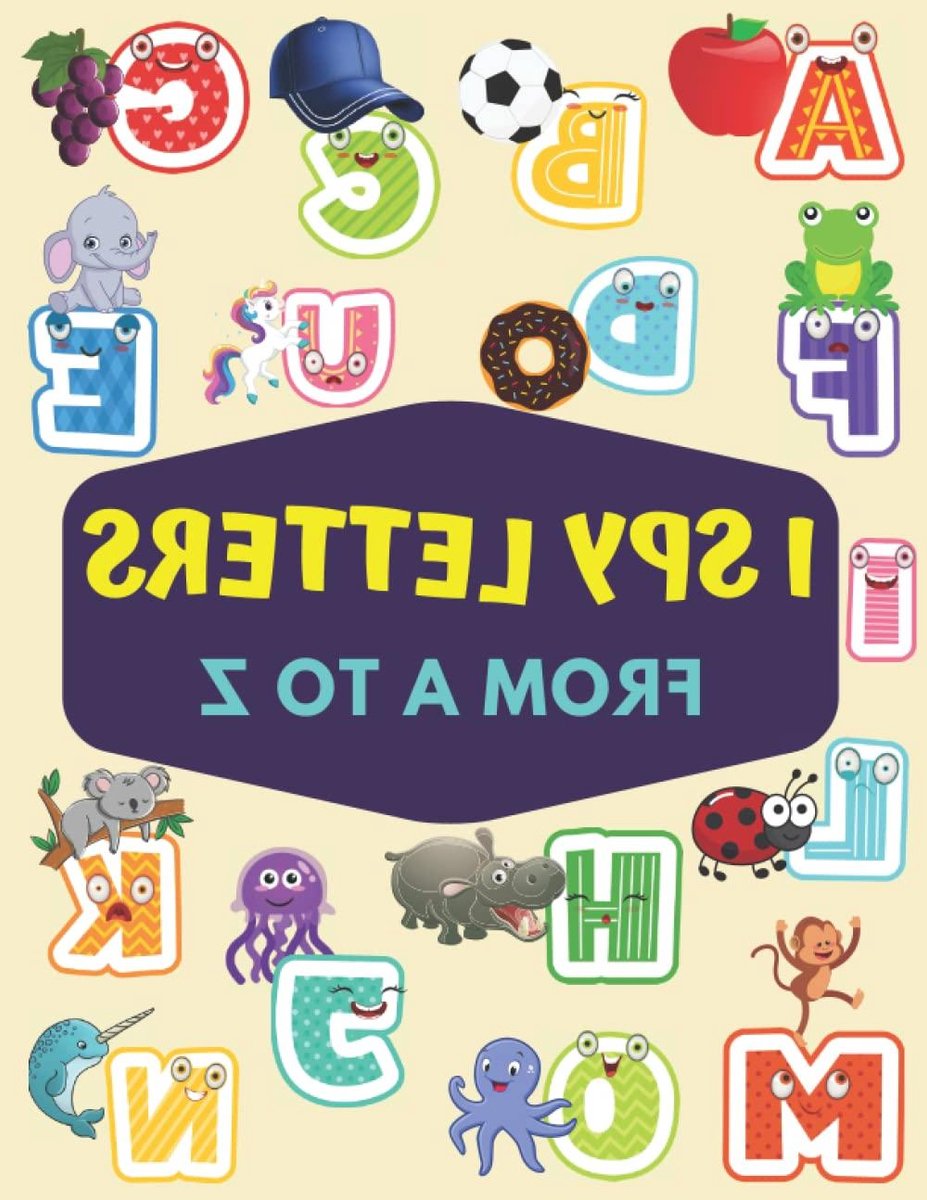 I Spy Letters - Alfabet Boek - Leren Lezen - 4 Activiteiten Per Letter - 21.59 x 27.94 cm