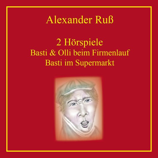 Basti und Olli beim Firmenlauf, Basti der Meckerer - cover