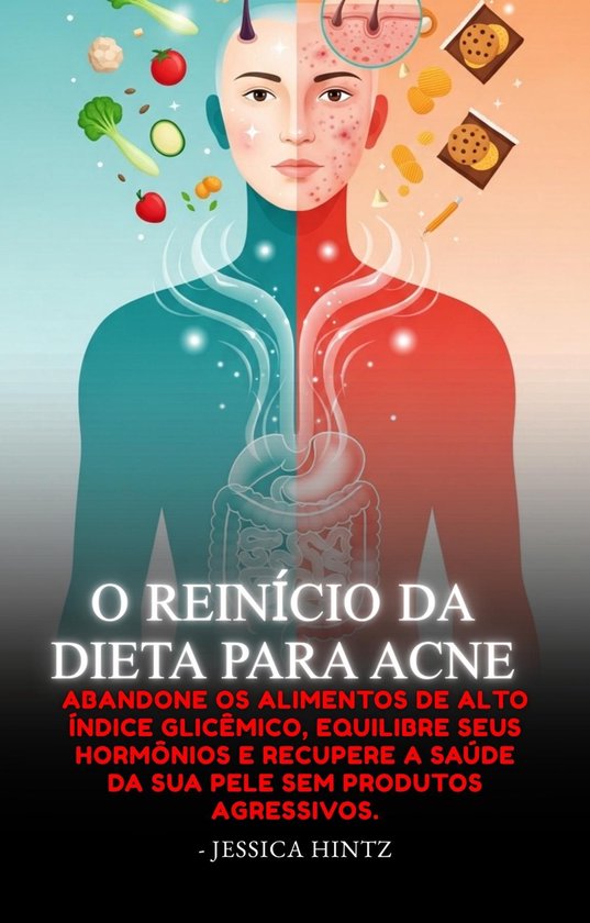 O Reinício da Dieta para Acne - cover